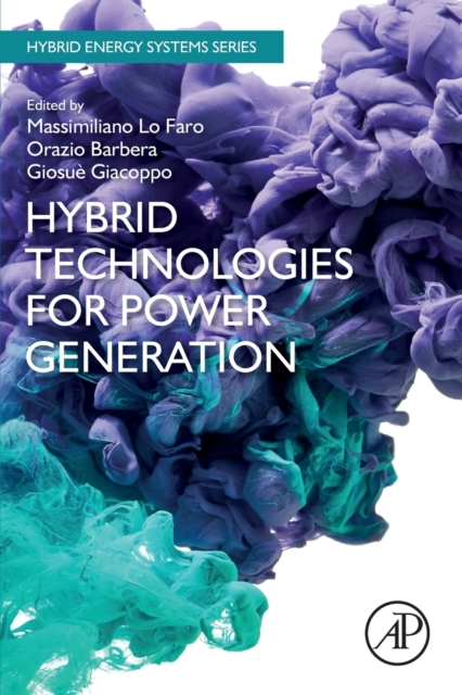 Hybrid Technologies for Power Generation, Paperback / softback Book
