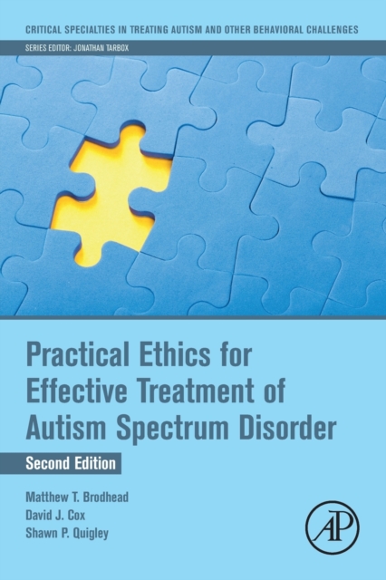 Practical Ethics for Effective Treatment of Autism Spectrum Disorder, Paperback / softback Book