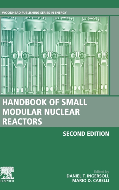 Handbook of Small Modular Nuclear Reactors : Second Edition, Hardback Book