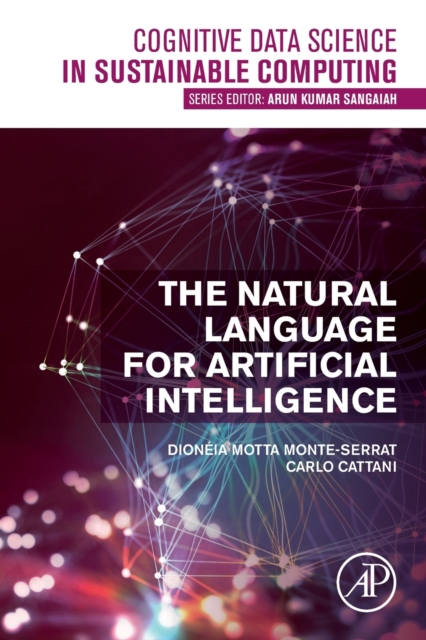 The Natural Language for Artificial Intelligence, Paperback / softback Book