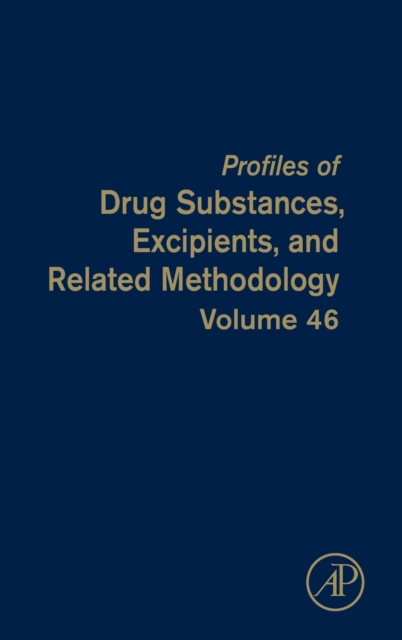 Prof. of Drug Substances, Excipients and Related Methodology : Volume 46, Hardback Book