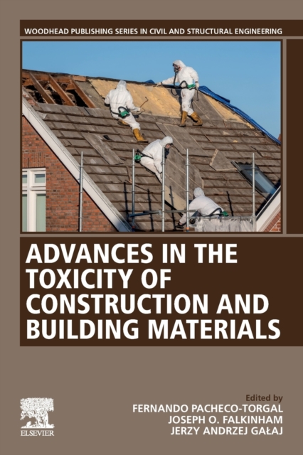 Advances in the Toxicity of Construction and Building Materials, Paperback / softback Book