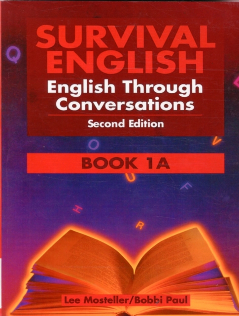 Survival English 1 : English Through Conversations Book 1A, Paperback / softback Book