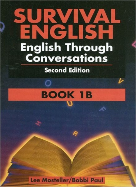 Survival English 1 : English Through Conversations Book 1B, Paperback / softback Book