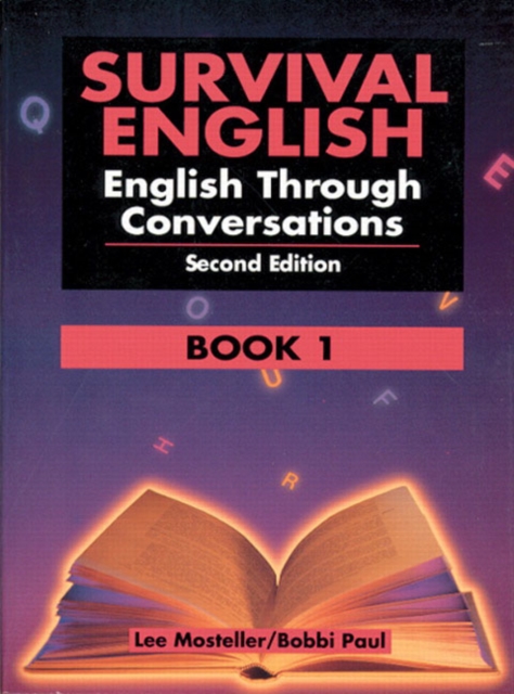 Survival English 1 : English Through Conversations, Paperback / softback Book