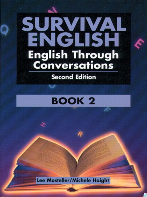 Survival English 2 : English Through Conversation, Paperback / softback Book