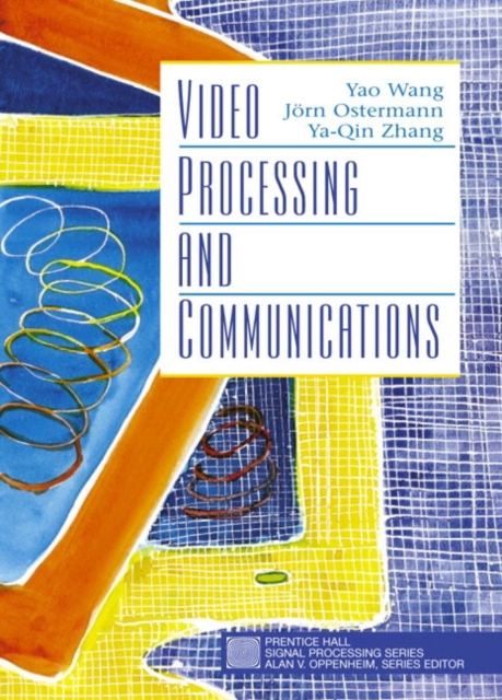 Video Processing and Communications, Hardback Book