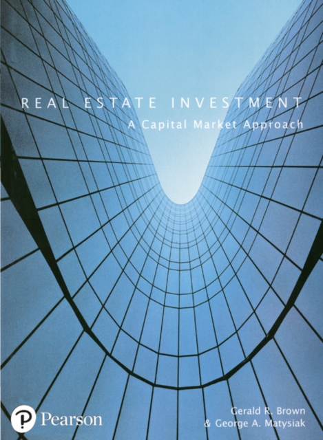 Real Estate Investment : A Capital Market Approach, Paperback / softback Book