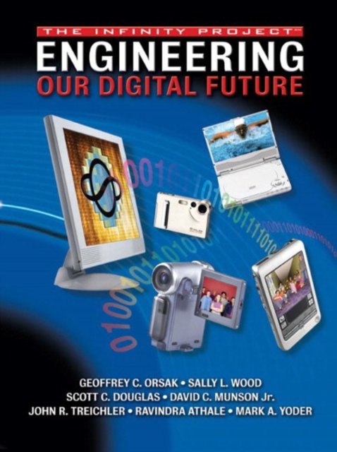 Engineering Our Digital Future : The Infinity Project, Hardback Book