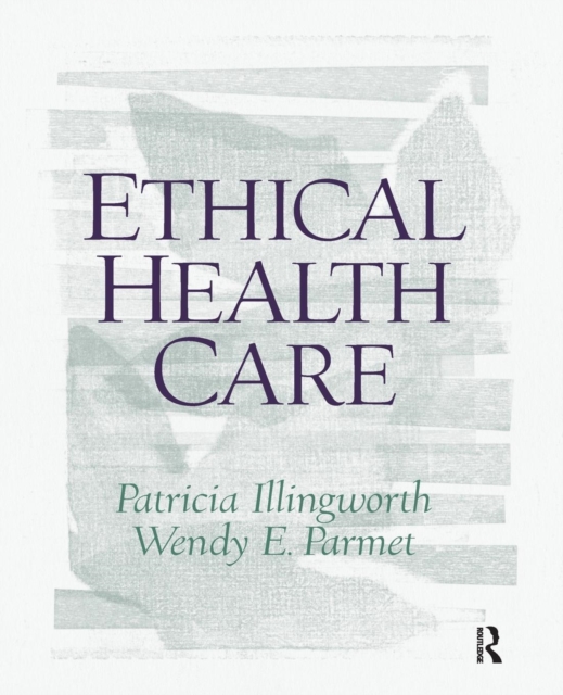 Ethical Health Care, Paperback / softback Book