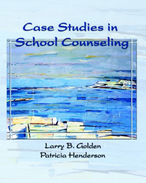 Case Studies in School Counseling, Paperback / softback Book