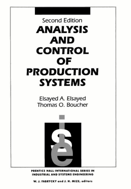 Analysis and Control of Production Systems, Paperback Book