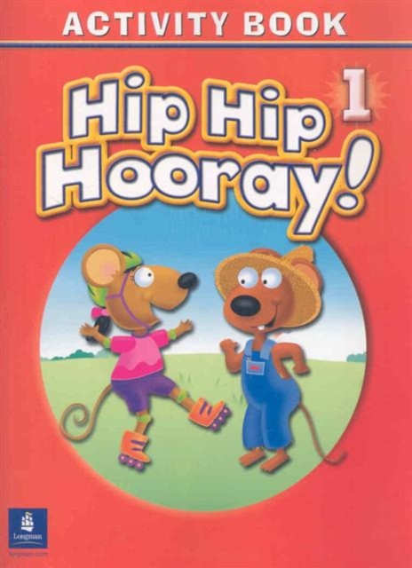 Hip Hip Hooray Student Book (with Practice Pages), Level 1 Activity Book (without Audio CD), Paperback Book