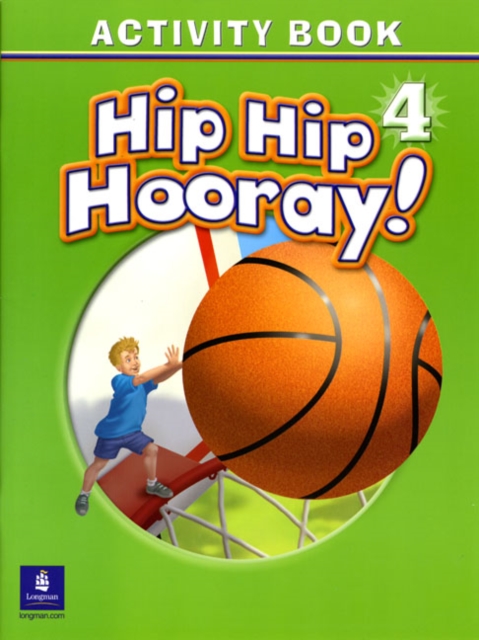 Hip Hip Hooray Student Book (with Practice Pages), Level 4 Activity Book (without Audio CD), Paperback Book