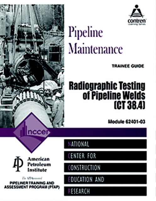 62401-03 Radiographic Testing of Pipeline Welds, Paperback, Paperback / softback Book