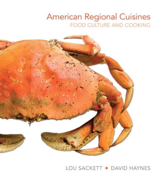 American Regional Cuisines : Food Culture and Cooking, Hardback Book