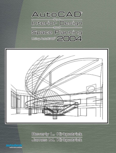 Autocad 2004 Interior Design and Space Planning, Hardback Book