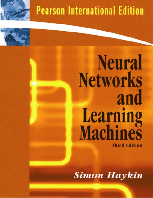 Neural Networks and Learning Machines : International Edition, Paperback / softback Book