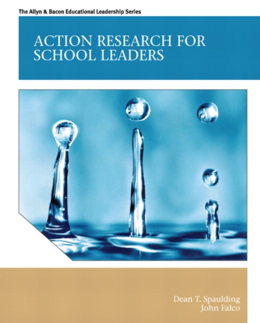 Action Research for School Leaders, Paperback / softback Book