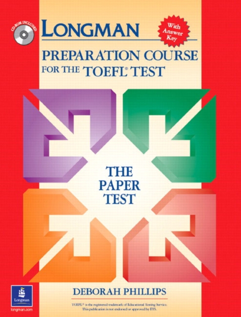 Longman Preparation Course for the TOEFL Test : The Paper Test, with Answer Key, Multiple-component retail product, part(s) enclose Book