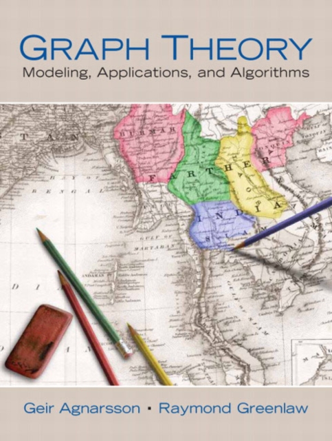 Graph Theory : Modeling, Applications, and Algorithms, Paperback / softback Book