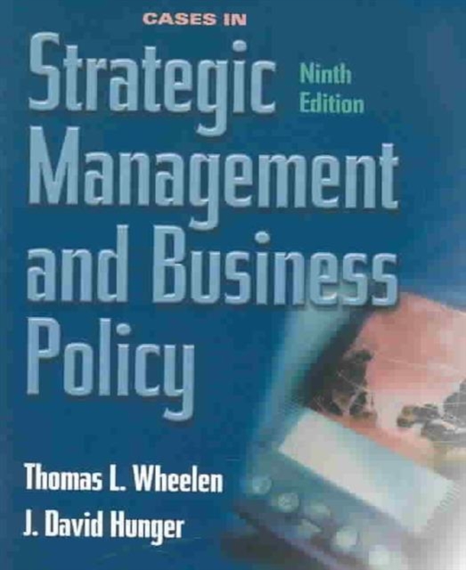 Cases in Strategic Management and Business Policy, Paperback Book