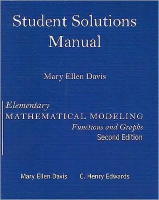 Student Solutions Manual for Elementary Math Modeling Updated, Paperback / softback Book