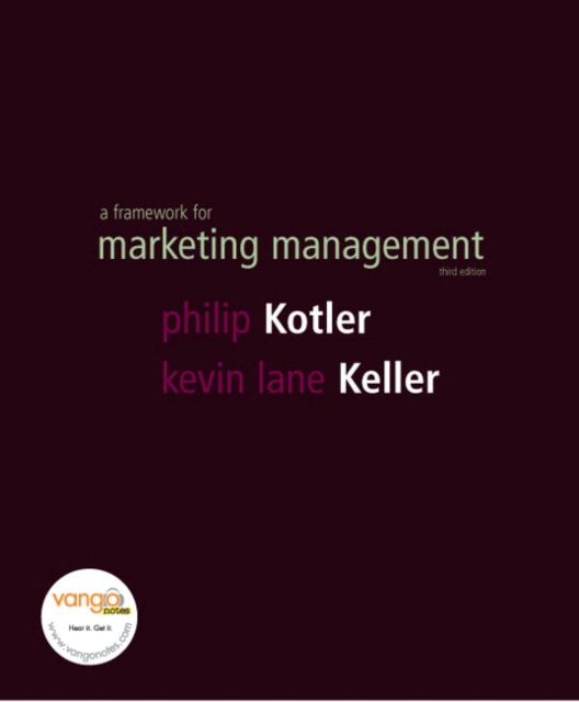A Framework for Marketing Management, Paperback Book