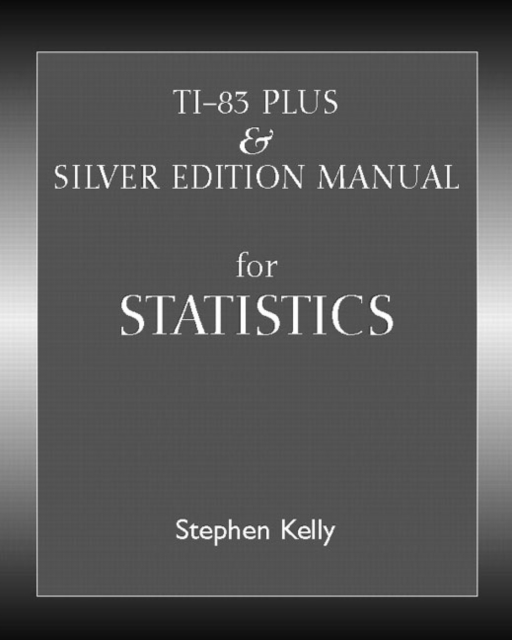 TI-83 Plus/Silver Manual, Paperback / softback Book