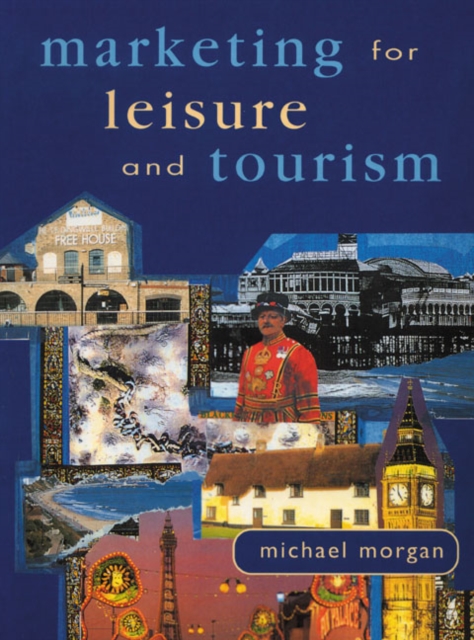 Marketing For Leisure And Tourism, Paperback / softback Book