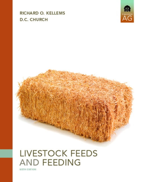 Livestock Feeds and Feeding, Paperback / softback Book