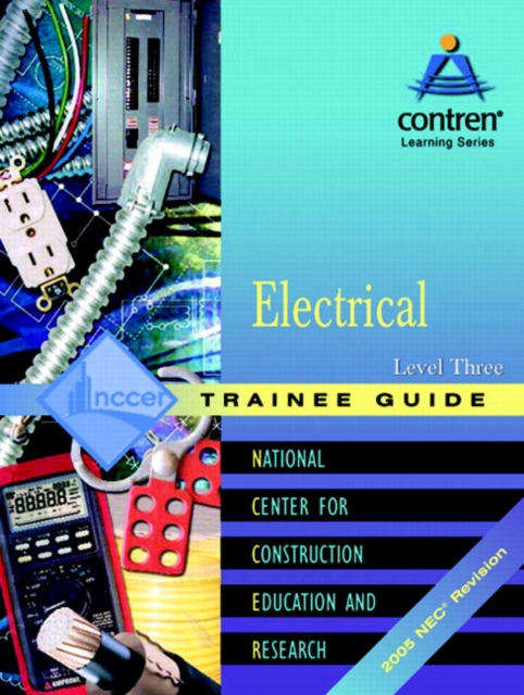Electrical Level 3 Trainee Guide 2005 NEC, Paperback, Paperback Book