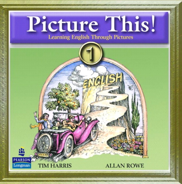 Picture This! 1 : Learning English Through Pictures Audio CD, CD-Audio Book