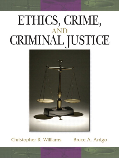 Ethics, Crime and Criminal Justice, Paperback Book