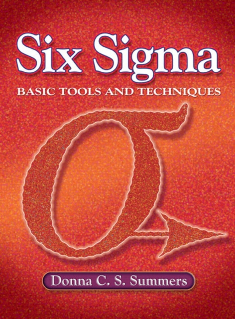 Six Sigma : Basic Tools and Techniques (NetEffect), Paperback / softback Book