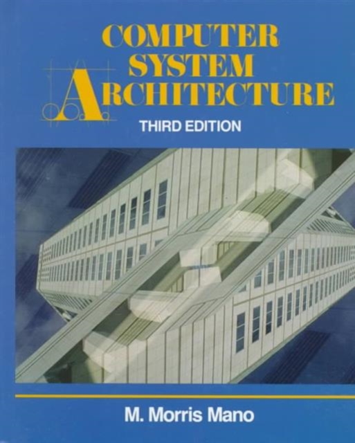 Computer System Architecture, Paperback / softback Book