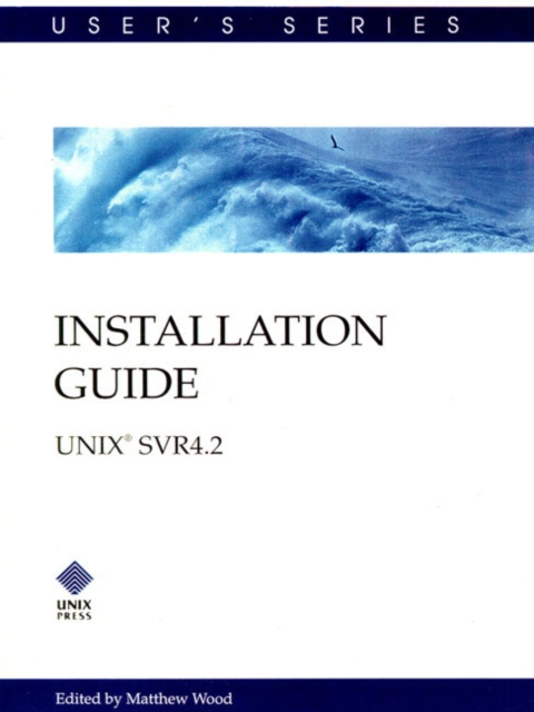 Installation Guide, UNIX System V Release 4.2, Paperback / softback Book