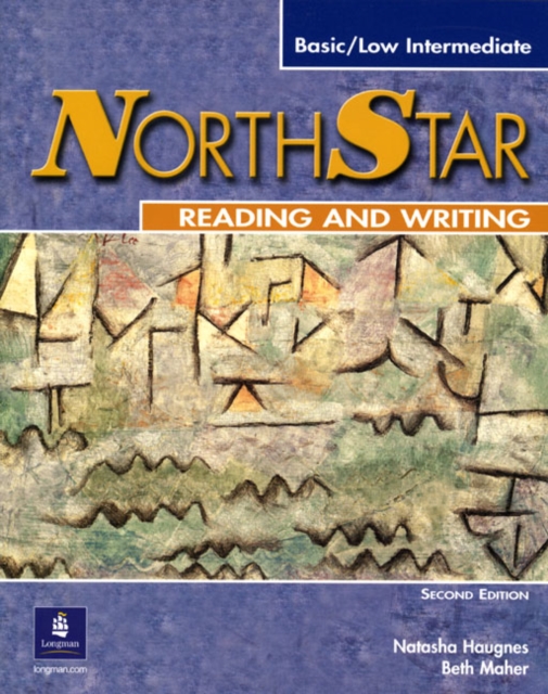 NorthStar : Basic/Low Intermediate Reading and Writing Student Book, Mixed media product Book