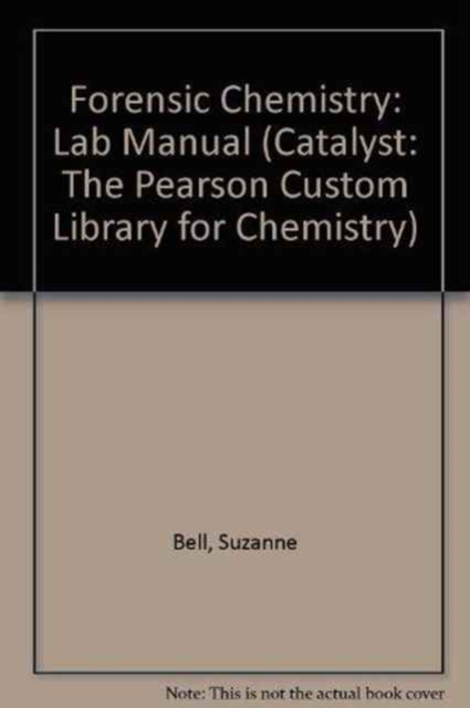 Forensic Chemistry : Lab Manual, Paperback Book