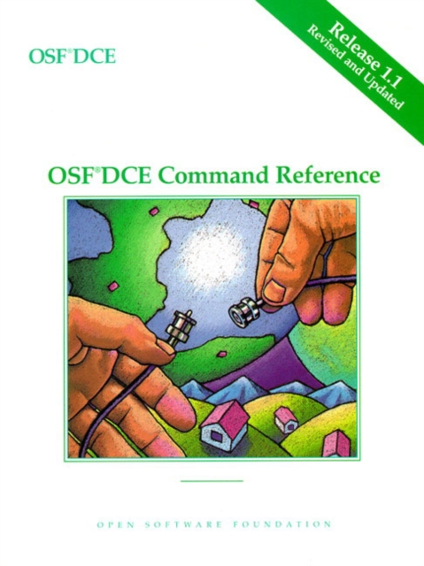 OSF DCE Command Reference Release 1.1, Paperback / softback Book
