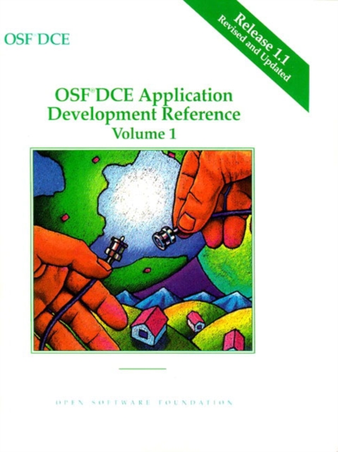 OSF DCE Application Development Reference Release 1.1, Paperback / softback Book