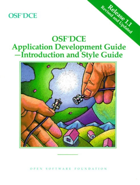 OSF DCE Application Development Guide, Volume I : Introduction and Style Guide Release 1.1, Paperback / softback Book