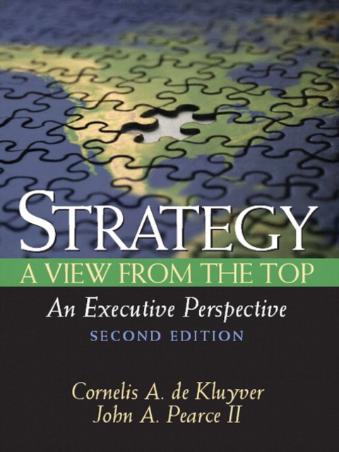 Strategy : A View from the Top (an Executive Perspective), Paperback Book