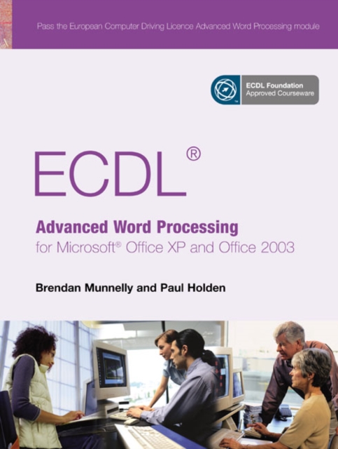 ECDL Advanced Word Processing for Microsoft Office XP and Office 2003, Mixed media product Book
