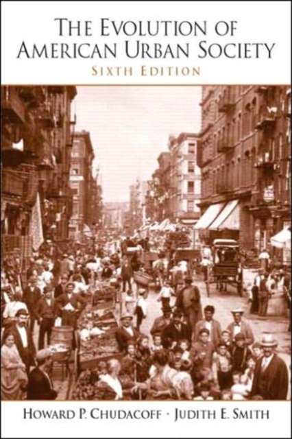 The Evolution of American Urban Society, Paperback Book