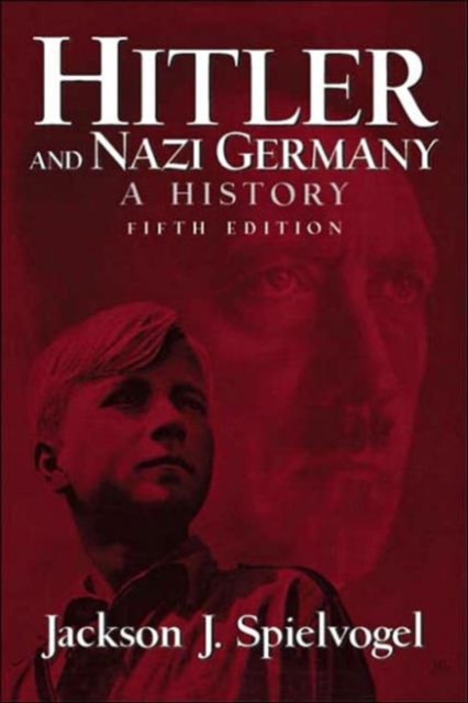 Hitler and Nazi Germany : A History, Paperback Book