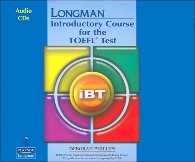Longman Introductory Course for the TOEFL Test : IBT (without CD-ROM, with Answer Key) (audio CDs Required) Audio CDs, CD-Audio Book