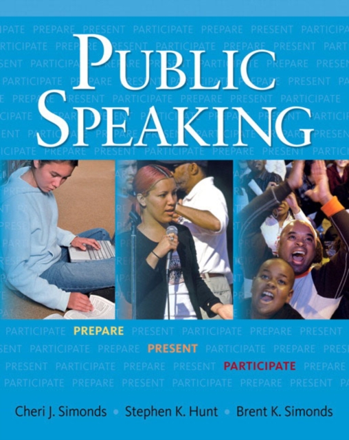 Public Speaking : Prepare, Present, Participate, Paperback Book