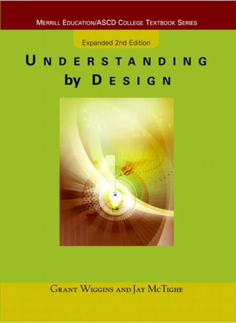 Understanding by Design : Expanded Second Edition, Paperback / softback Book
