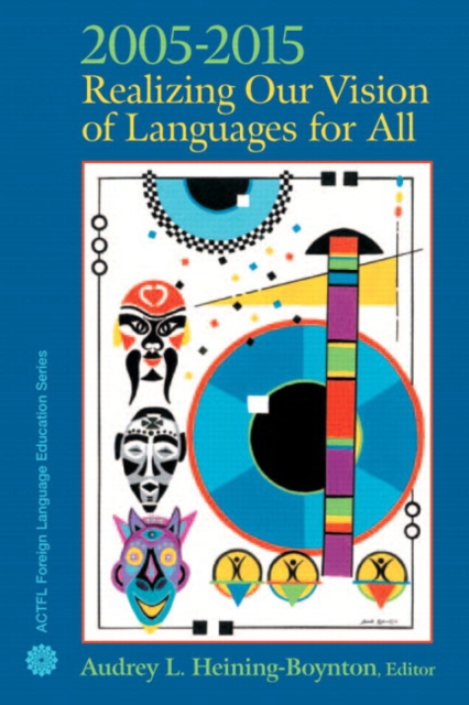 2005-2015 : Realizing Our Vision of Languages for All, Paperback / softback Book